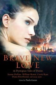 Tapa de Brave New Love 15 Dystopian Tales Of Desire