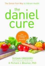 Tapa de The Daniel Cure The Daniel Fast Way To Vibrant Health