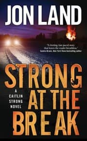 Tapa de Strong At The Break A Caitlin Strong Novel