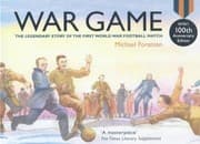 Tapa de War Game The Legendary Story Of The First World War Football Match