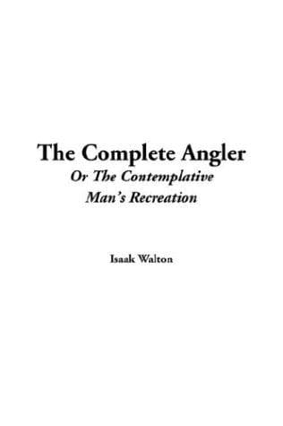 Tapa de The Complete Angler Or The Contemplative Man's Recreation