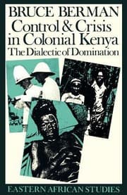 Tapa de Control And Crisis In Colonial Kenya The Dialectic Of Domination