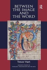 Tapa de Between The Image And The Word Theological Engagements With Imagination Language And Literature
