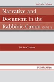 Tapa de Narrative And Document In The Rabbinic Canon The Two Talmuds