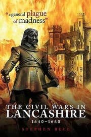 Tapa de A General Plague Of Madness The Civil Wars In Lancashire 16401660