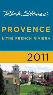 Tapa de Rick Steves Provence The French Riviera 2011