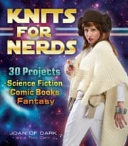Tapa de Knits For Nerds 30 Projects Science Fiction Comic Books Fantasy