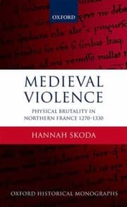 Tapa de Medieval Violence Physical Brutality In Northern France 12701330