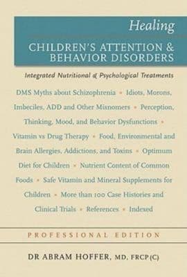 Tapa de Healing Childrens Attention And Behavior Disorders Complementary Nutritional And Psychological Treatments
