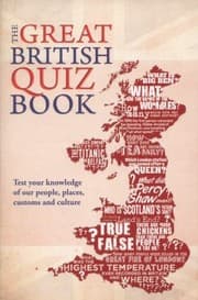 Tapa de The Great British Quiz Book 5000 Questions To Test Your Knowledge Of The United Kingdom