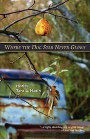 Tapa de Where The Dog Star Never Glows Stories