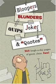 Tapa de Bloopers, Blunders, Jokes, Quips & Quotes