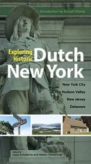Tapa de Exploring Historic Dutch New York New York City Hudson Valley New Jersey And Delaware