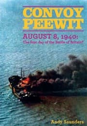 Tapa de Convoy Peewit August 8 1940 The First Day Of The Battle Of Britain