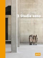 Tapa de 3 Stadia 2010 Architecture For An African Dream 3 Stadia 2010 Architektur Fr Einen Afrikanischen Traum