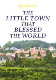 Tapa de The Little Town That Blessed the World