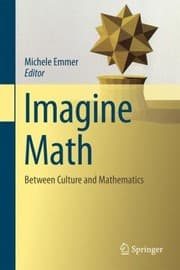 Tapa de Imagine Math Between Culture And Mathematics