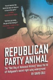 Tapa de Republican Party Animal The Bad Boy Of Holocaust History Blows The Lid Off Hollywoods Secret