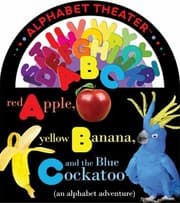 Tapa de Red Apple Yellow Banana And The Blue Cockatoo An Alphabet Adventure