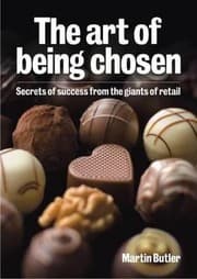 Tapa de The Art Of Being Chosen Secrets Of Success From The Giants Of Retail