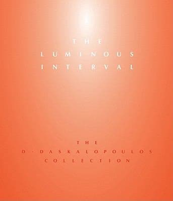 Tapa de The Luminous Interval The D Daskalopoulos Collection