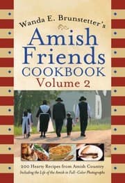 Tapa de Wanda E Brunstetters Amish Friends Cookbook 200 Hearty Recipes From Amish Country
