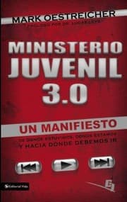 Tapa de Ministerio Juvenil 30 Un Manifiesto De Dnde Estuvimos Dnde Estamos Y Hacia Dnde Debemos Ir