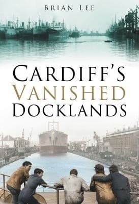 Tapa de Cardiffs Vanished Docklands