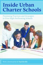 Tapa de Inside Urban Charter Schools Promising Practices And Strategies In Five Highperforming Schools