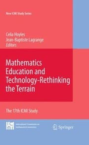 Tapa de Mathematics Education and TechnologyRethinking the Terrain
            
                New ICMI Studies
