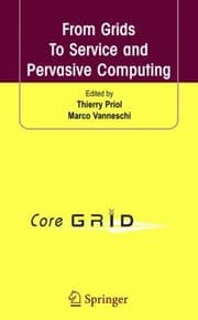 Tapa de From Grids To Service And Pervasive Computing