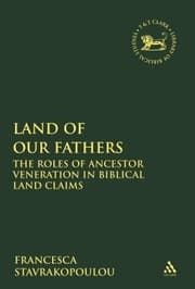 Tapa de Land Of Our Fathers The Roles Of Ancestor Veneration In Biblical Land Claims