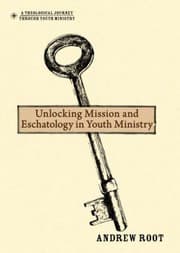 Tapa de Unlocking Mission And Eschatology In Youth Ministry