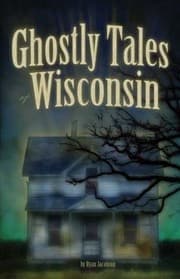 Tapa de Ghostly Tales Of Wisconsin