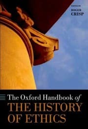 Tapa de The Oxford Handbook Of The History Of Ethics