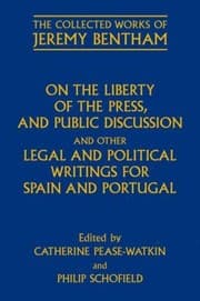 Tapa de On The Liberty Of The Press And Public Discussion And Other Legal And Political Writings For Spain And Portugal