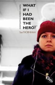 Tapa de What If I Had Been The Hero Investigating Womens Cinema
