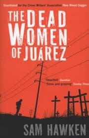 Tapa de The Dead Women Of Juárez
