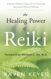 Tapa de The Healing Power Of Reiki A Modern Masters Approach To Emotional Spiritual Physical Wellness