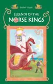 Tapa de Legends Of The Norse Kings The Saga Of King Ragnar Goatskin And The Dream Of King Alfdan