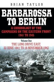 Tapa de Barbarossa To Berlin A Chronology On The Eastern Front 194145