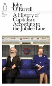 Tapa de A History Of Capitalism According To The Jubilee Line The Jubilee Line