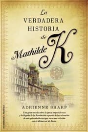 Tapa de La Verdadera Historia De Mathilde K