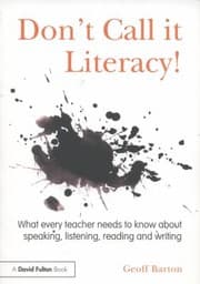 Tapa de Dont Call It Literacy What Every Teacher Needs To Know About Speaking Listening Reading And Writing