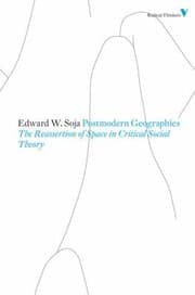 Tapa de Postmodern Geographies The Reassertion Of Space In Critical Social Theory