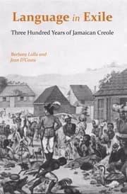 Tapa de Language In Exile Three Hundred Years Of Jamaican Creole