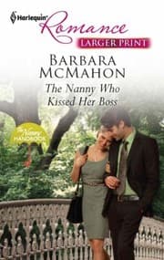 Tapa de The Nanny Who Kissed Her Boss
            
                Harlequin Larger Print Romance