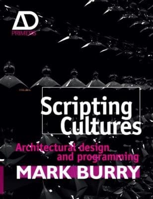 Tapa de Scripting Cultures Architectural Design And Programming