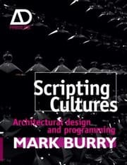 Tapa de Scripting Cultures Architectural Design And Programming