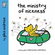 Tapa de The Ministry Of Niceness A Story About Spreading Happiness